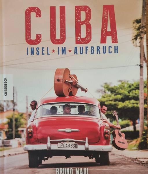 &quot;Cuba Libre&quot; CD sowie Buch (gebunden) &quot;CUBA - Insel im Aufbruch&quot;